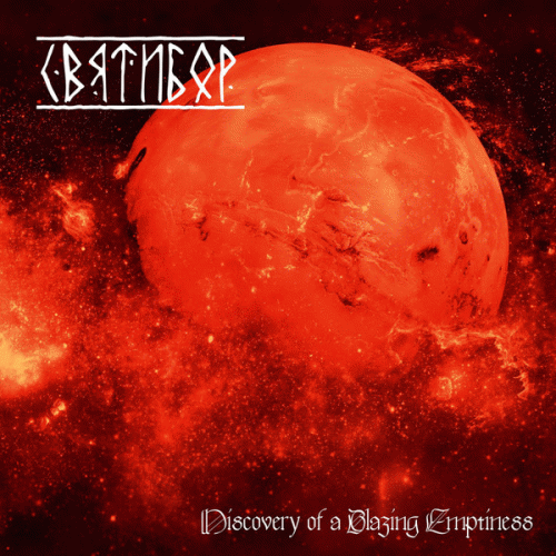 Sviatibor : Discovery of a Blazing Emptiness